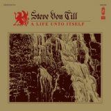 Steve Von Till - A Life unto Itself